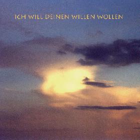 ich will deinen willen wollen